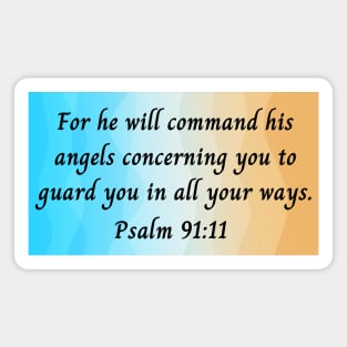 Bible Verse Psalm 91:11 Magnet